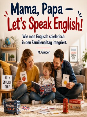 cover image of Mama, Papa — Let's Speak English!